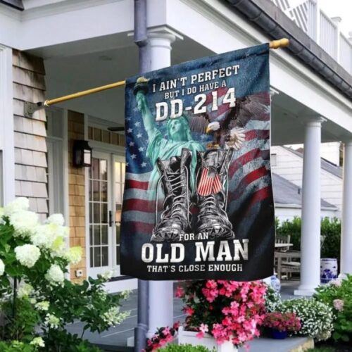 I Aint Perfect But Have DD-214 For Old Man Liberty Statue Combat Boot Veteran Flag