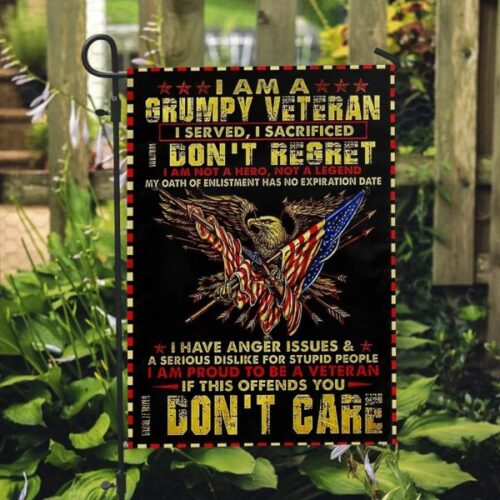 I Am A Grumpy Veteran I Served I Sacrificed I Dont Regret Veteran Flag